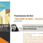 L’On. Fabio Porta ospita alla Camera dei Deputati la presentazione del libro “Welcome in Siria” di Angelo Maddalena – 2 dicembre ore 19.00-20.00